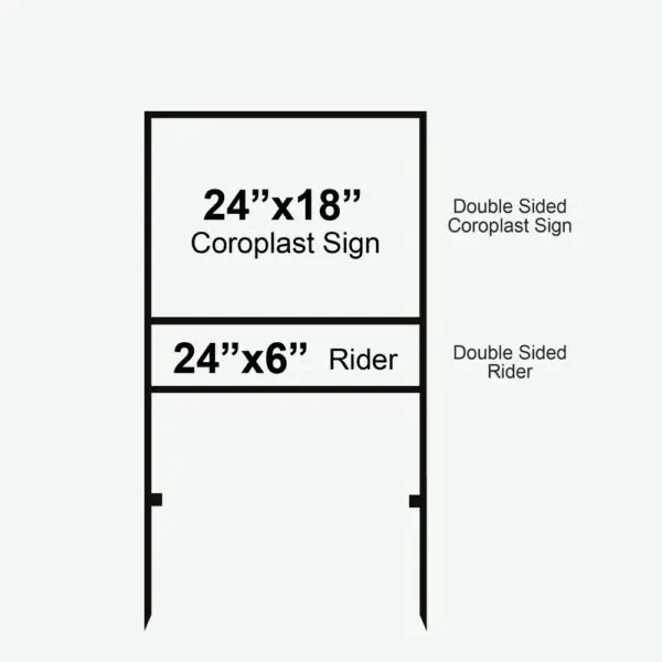 24"x18" Coroplast Double Sided Sign with 24"x6" Double Sided Rider