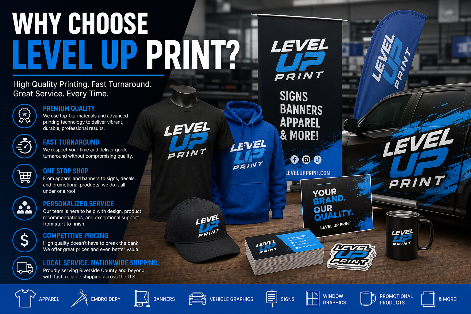 Promotional graphic for Level Up Print featuring custom apparel, banners, signs, vehicle graphics, stickers, promotional products, and branded marketing materials with bold blue and black branding.